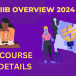 CAIIB 2024 Overview